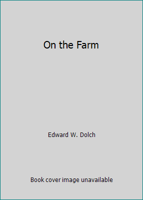 On the Farm 0076025047 Book Cover
