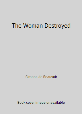 The Woman Destroyed B001MSEOXS Book Cover