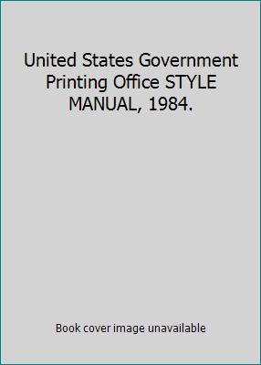 United States Government Printing Office STYLE ... B002ZCVVTU Book Cover