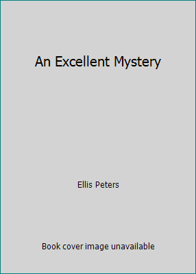 An Excellent Mystery 0751502219 Book Cover