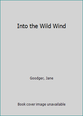 Into the Wild Wind [Large Print] 0708943152 Book Cover