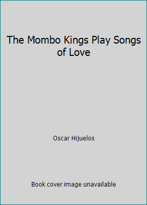 The Mombo Kings Play Songs of Love B002JSA362 Book Cover