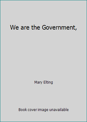 We are the Government, B0006BMN12 Book Cover