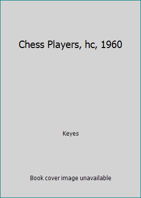Chess Players, hc, 1960 B000V9N6EM Book Cover