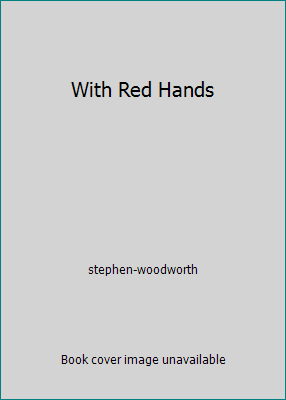 With Red Hands 0739449915 Book Cover