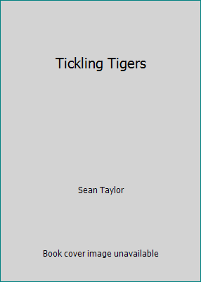 Tickling Tigers 1435128419 Book Cover