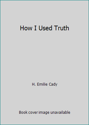 How I Used Truth B004MNMO0A Book Cover