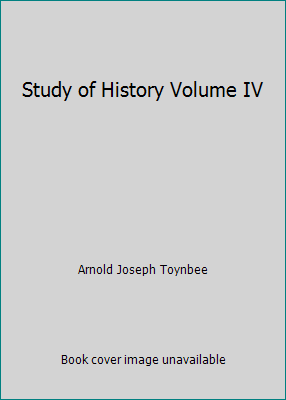 Study of History Volume IV 0192152114 Book Cover