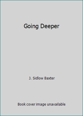 Going Deeper B000INDD2G Book Cover
