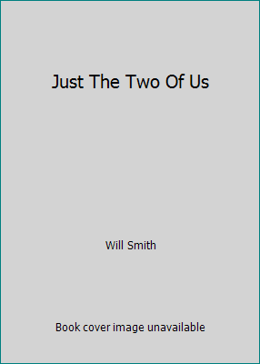 Just The Two Of Us 0439491819 Book Cover