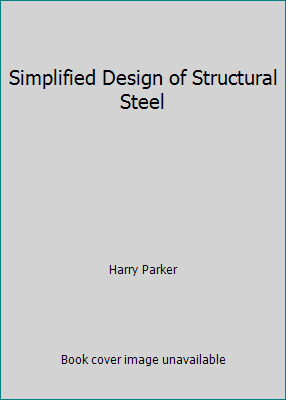 Simplified Design of Structural Steel B00334MRPG Book Cover