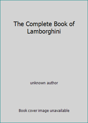 The Complete Book of Lamborghini B001Q97HIM Book Cover