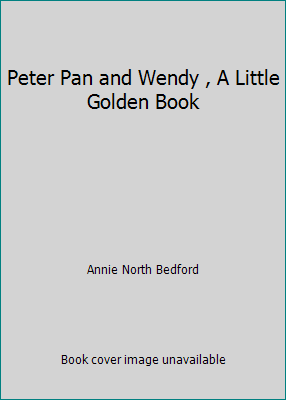 Peter Pan and Wendy , A Little Golden Book 0307020428 Book Cover