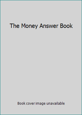 The Money Answer Book 1616643919 Book Cover