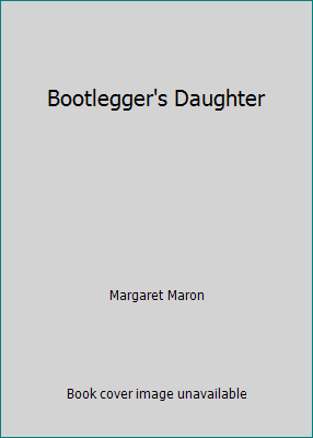 Bootlegger's Daughter B001E349IG Book Cover