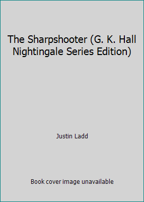 The Sharpshooter (G. K. Hall Nightingale Series... [Large Print] 0816147191 Book Cover