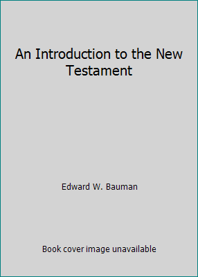 An Introduction to the New Testament B000NWDMB4 Book Cover