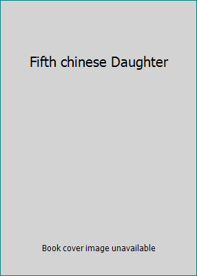 Fifth chinese Daughter B0025IW3DM Book Cover