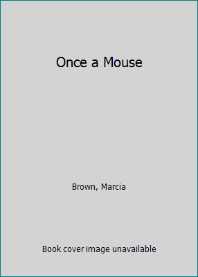 Once a Mouse 0812437225 Book Cover