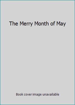 The Merry Month of May B00005WFJY Book Cover