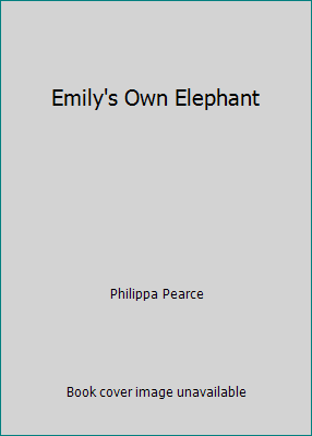 Emily's Own Elephant 0688076793 Book Cover
