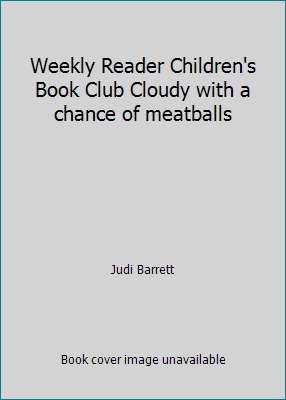 Weekly Reader Children's Book Club Cloudy with ... B0007345PG Book Cover