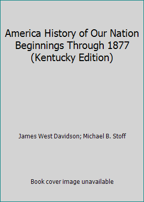America History of Our Nation Beginnings Throug... 0132513501 Book Cover