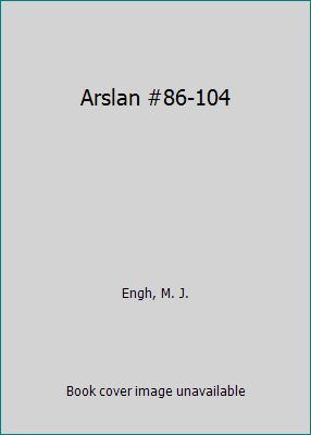 Arslan #86-104 B003HVAMTS Book Cover