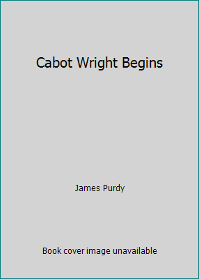 Cabot Wright Begins B001AH0C8C Book Cover