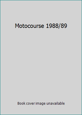 Motocourse 1988/89 0905138589 Book Cover