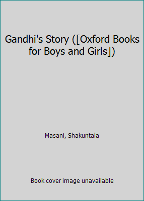Gandhi's Story ([Oxford Books for Boys and Girls]) B0006ASEA2 Book Cover