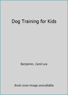 Dog Training for Kids 0876055161 Book Cover