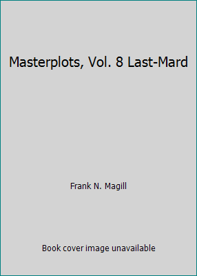 Masterplots, Vol. 8 Last-Mard B000RSIVSI Book Cover