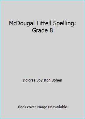 McDougal Littell Spelling: Grade 8 081238590X Book Cover