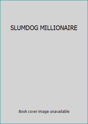 SLUMDOG MILLIONAIRE B003LZPDF8 Book Cover