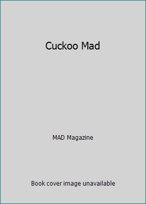 Cuckoo Mad 0446887463 Book Cover