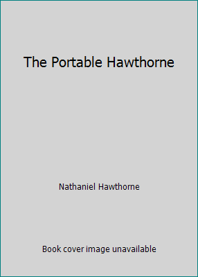 The Portable Hawthorne B002W39JO6 Book Cover