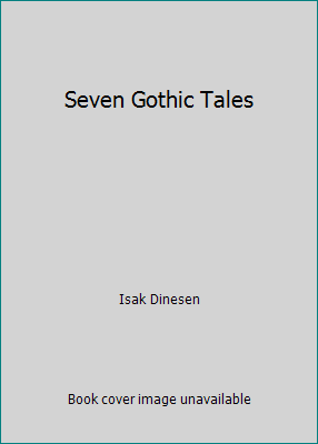 Seven Gothic Tales B000HX36F6 Book Cover