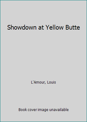 Showdown at Yellow Butte [Large Print] 0854565337 Book Cover