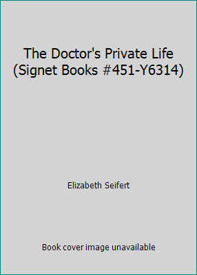 The Doctor's Private Life (Signet Books #451-Y6... B0096YS0YO Book Cover