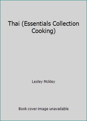 Thai (Essentials Collection Cooking) 0752588990 Book Cover