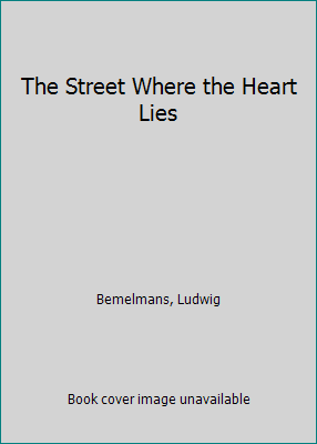 The Street Where the Heart Lies B00NQEUSMC Book Cover