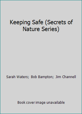 Keeping Safe (Secrets of Nature Series) 0895774755 Book Cover