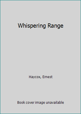 Whispering Range [Large Print] 0786202009 Book Cover