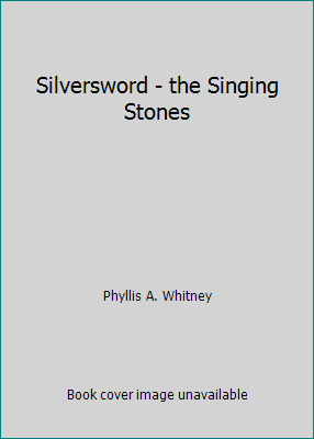 Silversword - the Singing Stones B01DPROMUS Book Cover