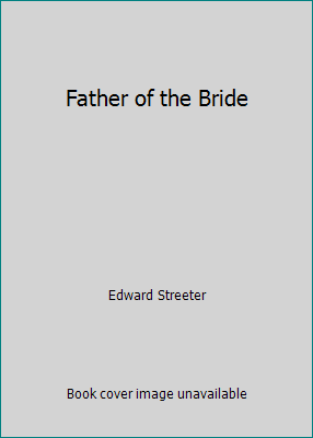 Father of the Bride B000XMLCO8 Book Cover