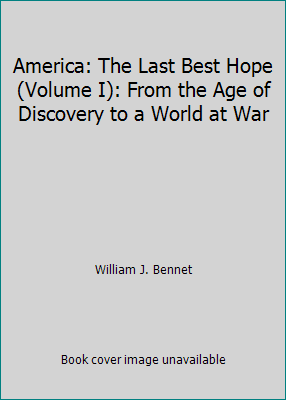 America: The Last Best Hope (Volume I): From th... B00FDYTGYO Book Cover