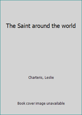 The Saint around the world B0006AUOF0 Book Cover