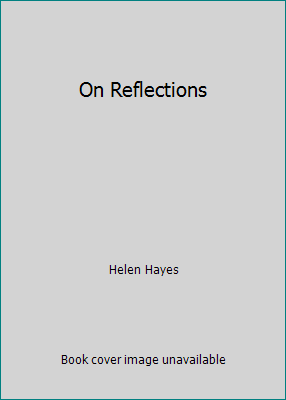 On Reflections B004XJPOJQ Book Cover