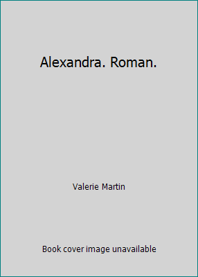 Alexandra. Roman. [German] 3596101921 Book Cover